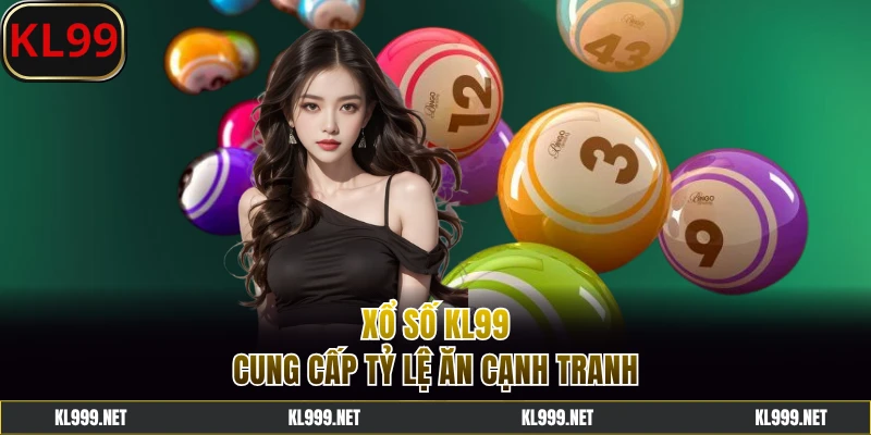 Xổ số KL99 trả thưởng cao bậc nhất